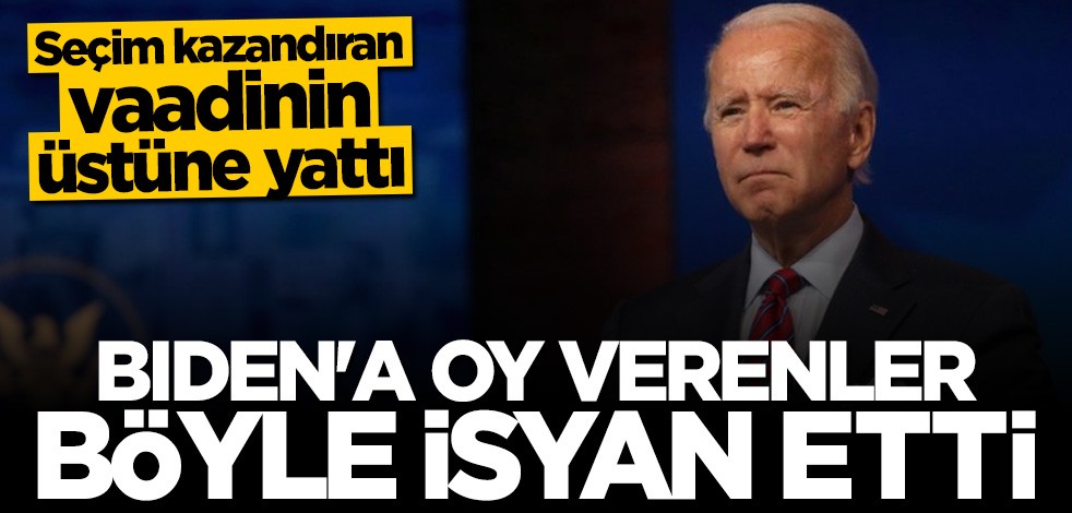 Biden seçim kazandıran vaadinin üstüne yattı... Oy verenler "dolandırıldık" deyip isyan etti