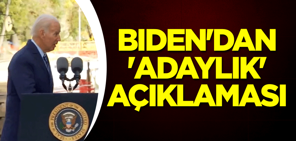 Biden'dan 'adaylık' açıklaması