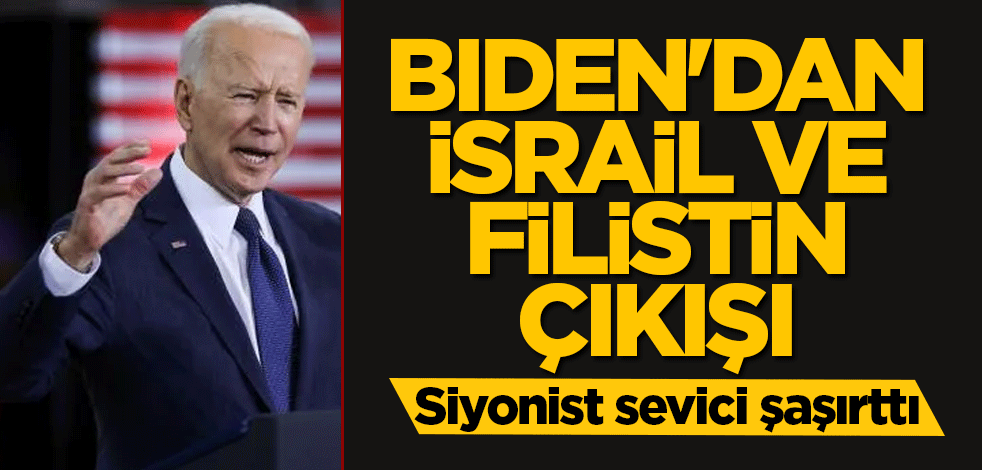 Biden'dan İsrail ve Filistin açıklaması