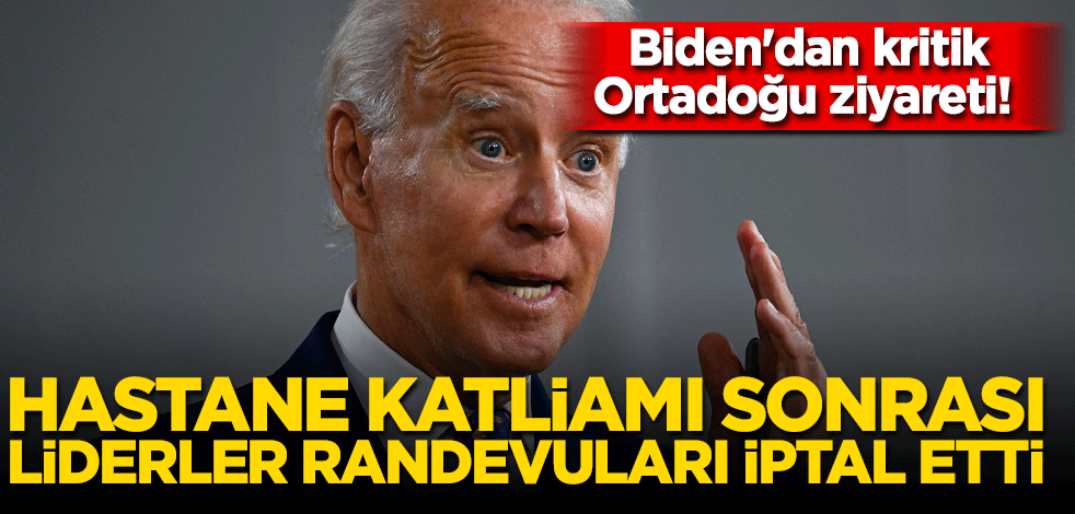 Biden'dan kritik Ortadoğu ziyareti! Hastane katliamı sonrası liderler randevularını iptal etti