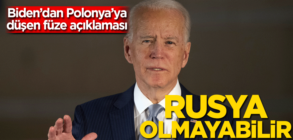 Biden’dan Polonya’ya düşen füze açıklaması! Rusya olmayabilir