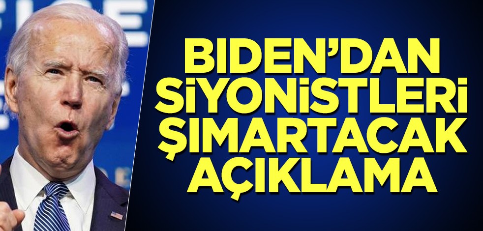 Biden’dan siyonistleri şımartacak açıklama