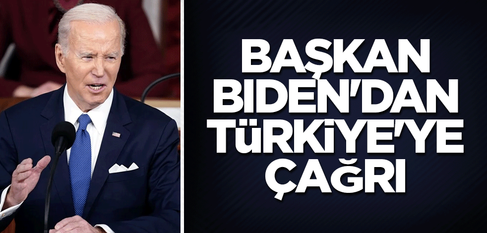 Biden'dan Türkiye'ye çağrı