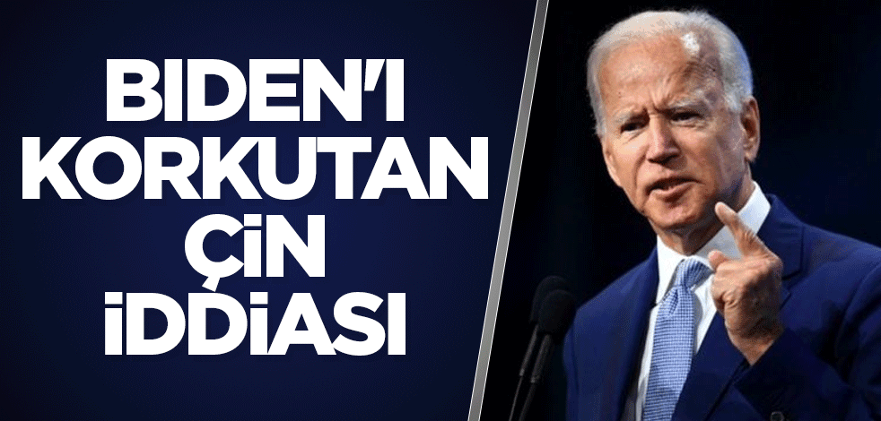 Biden'ı endişelendiren Çin iddiası