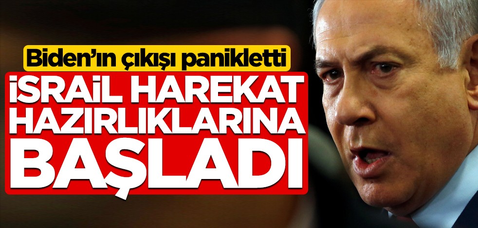 Biden'ın açıklaması İsrail'i panikletti! Harekat hazırlıkları başladı