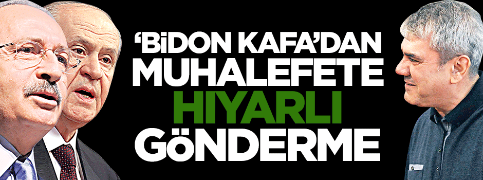 'Bidon kafa'dan muhalefete eleştiri: 3 ayda ancak hıyar yetişir