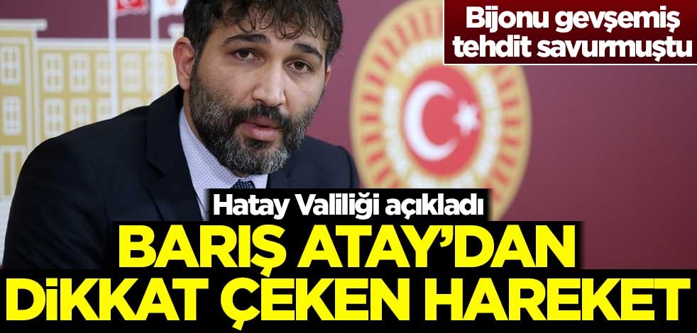 Bijonu gevşemiş, tehdit savurmuştu! Barış Atay'dan dikkat çeken hareket