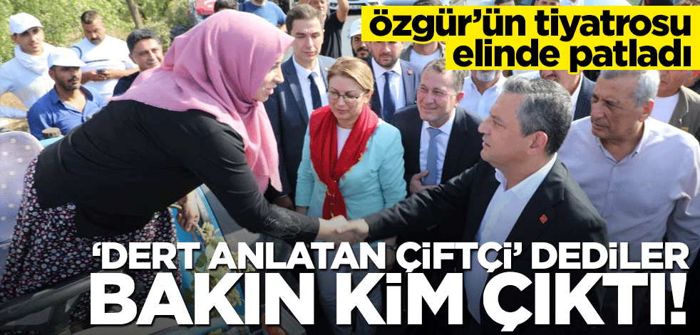 Bıkmadılar bu tiyatrodan! Özgür Özel'in çiftçisi bakın kim çıktı
