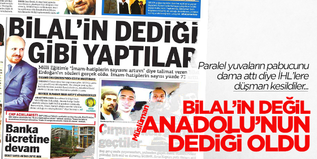 Bilal'in değil Anadolu'nun dediği oldu Taraf!