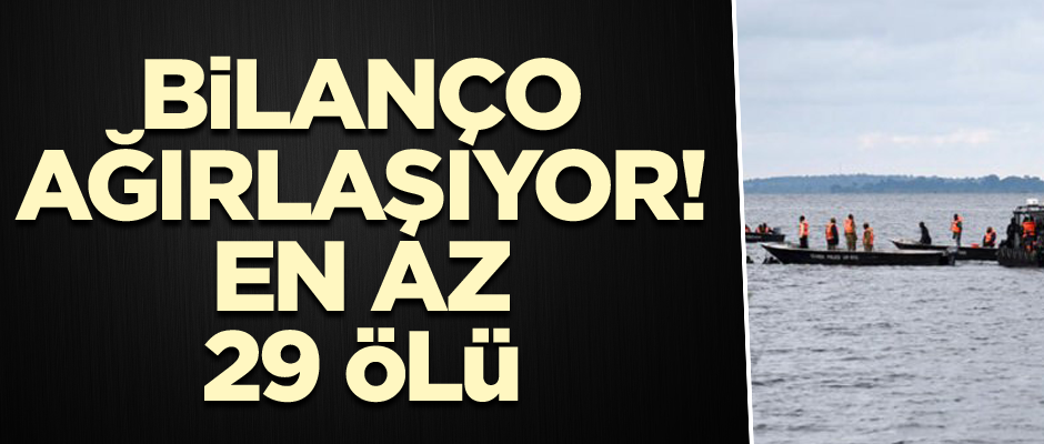 Bilanço ağırlaşıyor! En az 29 ölü