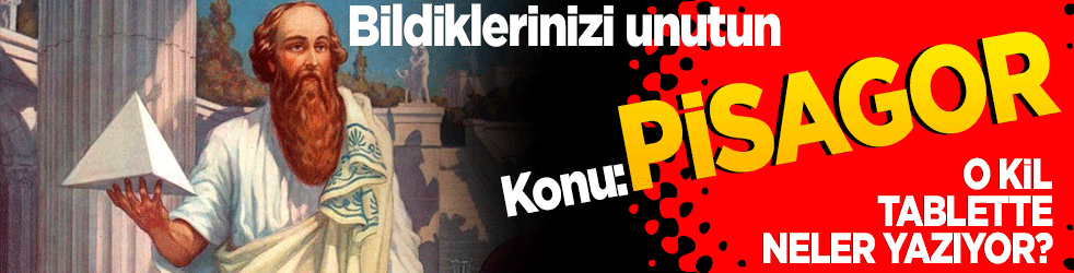 Bildiklerinizi unutun... Konu: Pisagor