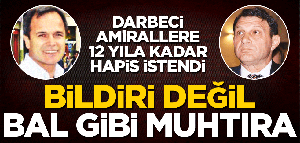 Bildiri değil bal gibi muhtıra