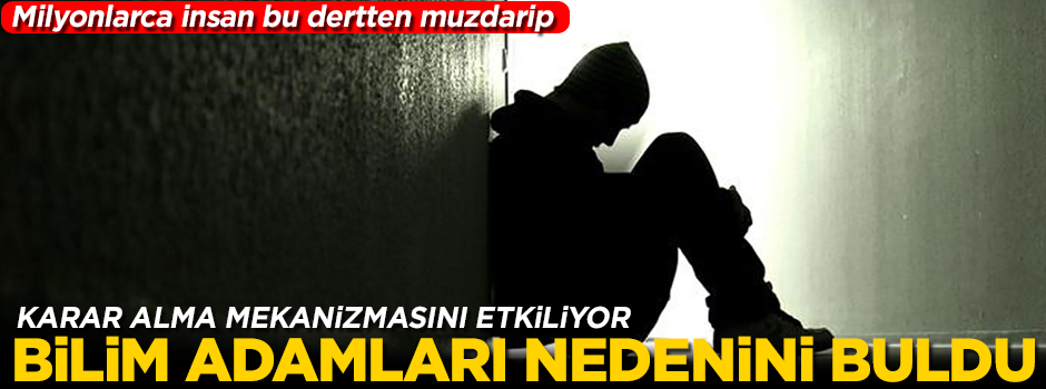 Bilim adamları kötümserliğin nedenini buldu