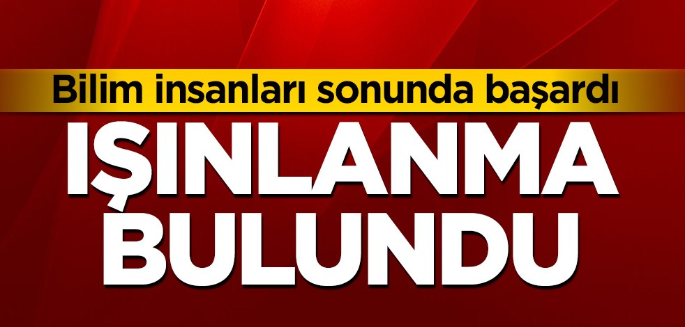 Bilim insanları sonunda başardı! Işınlanma bulundu