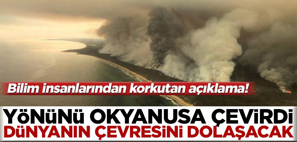 Bilim insanlarından korkutan açıklama! Yönünü Büyük Okyanus’a çevirdi, dünyanın çevresini dolaşacak