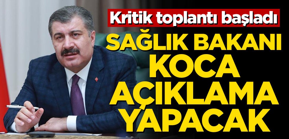 Bilim Kurulu toplandı! Sağlık Bakanı açıklama yapacak