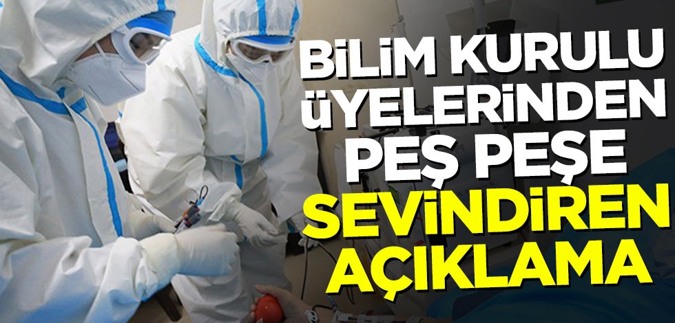 Bilim Kurulu üyelerinden sevindiren açıklama