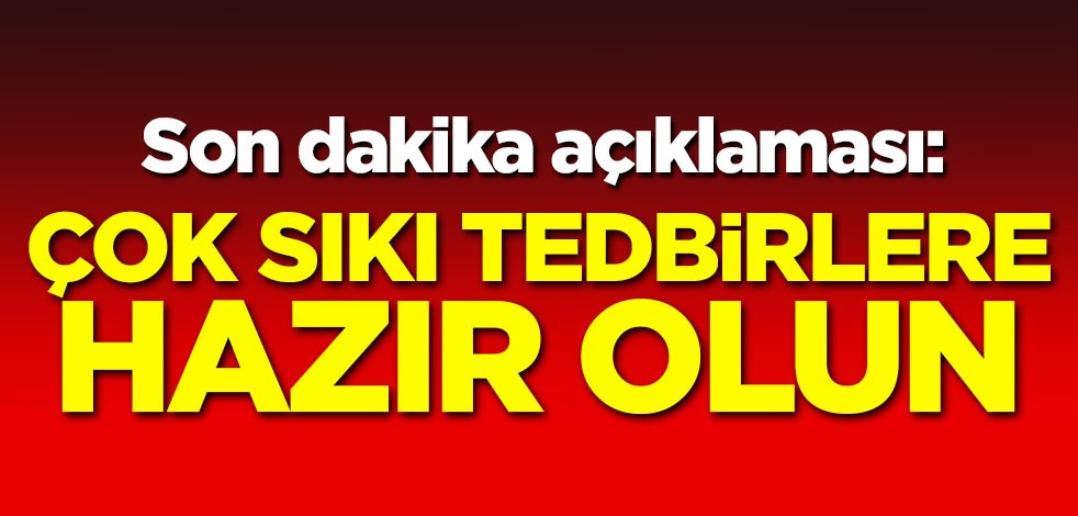 Bilim Kurulu üyesi Ateş: Çok sıkı tedbirlere hazır olun