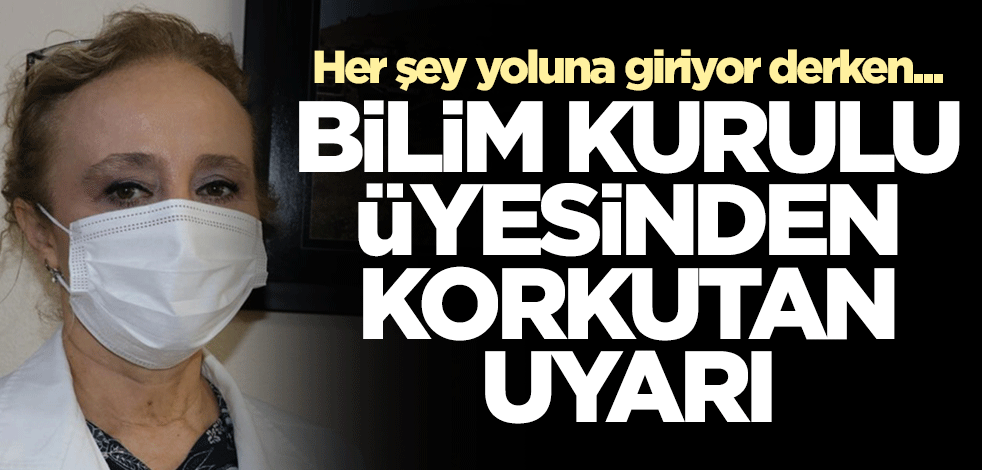 Bilim Kurulu Üyesi Yeşim Taşova'dan korkutan koronavirüs uyarısı