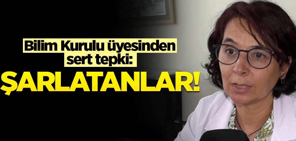 Bilim Kurulu üyesinden çok sert tepki! "Şarlatanlar"