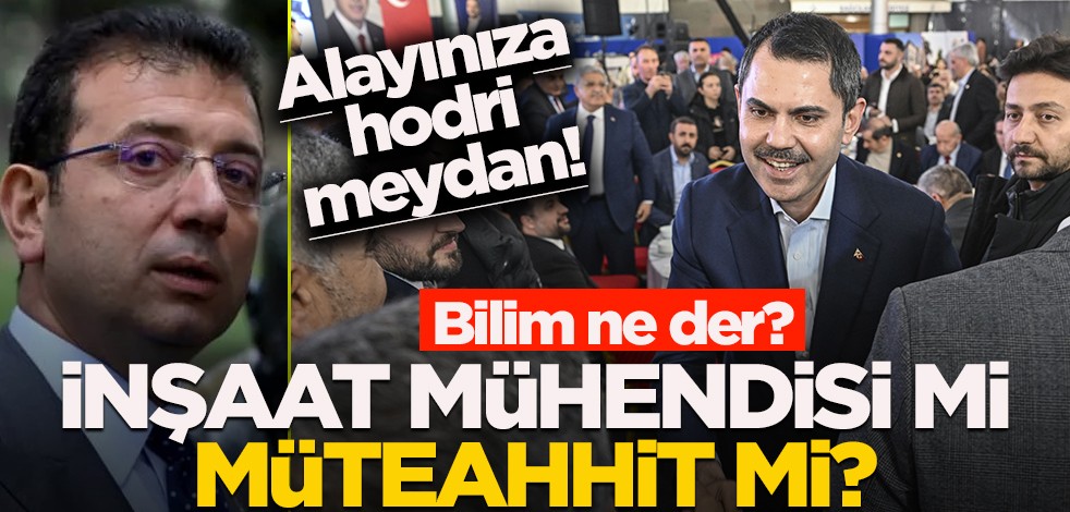 Bilim ne der: İnşaat mühendisi mi, işletmeci/müteahhit mi?
