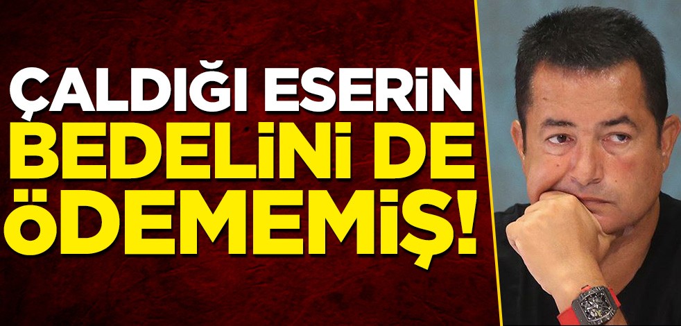 Bilirkişi Acun Ilıcalı'yı haksız buldu: Çaldığı eserin bedelini de ödememiş!