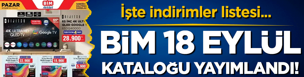 BİM 18 Eylül kataloğu yayımlandı! İşte indirimler listesi!