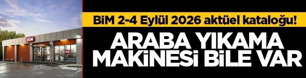 BİM 2-4 Eylül 2026 aktüel kataloğu! Araba yıkama makinesi bile var