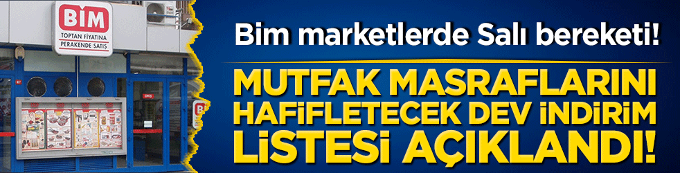 Bim marketlerde Salı bereketi! Mutfak masraflarını hafifletecek dev indirim listesi açıklandı!