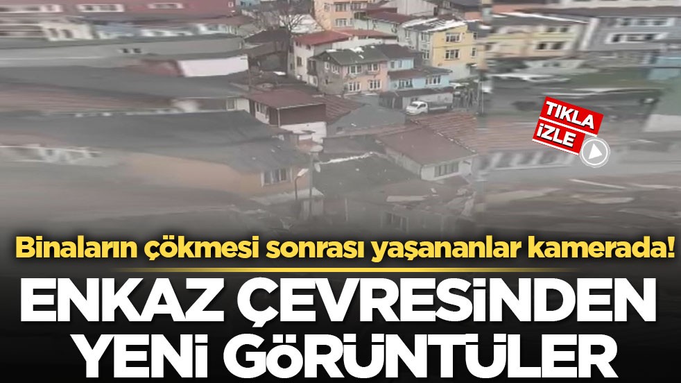 Binaların çökmesi sonrası yaşananlar kamerada! Enkaz çevresinden yeni görüntüler