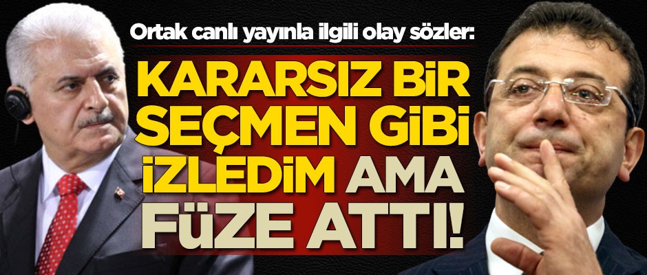 Binali Yıldırım-Ekrem İmamoğlu canlı yayınıyla ilgili olay sözler: Resmen füze attı...