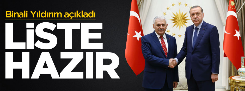Binali Yıldırım: Hükümet listesi hazır