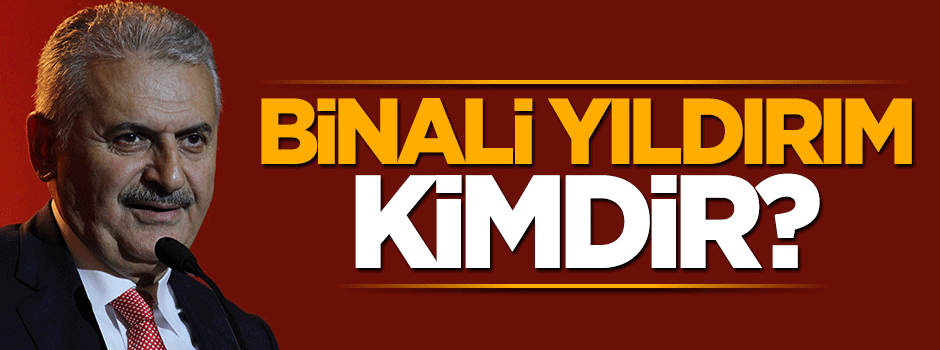 Binali Yıldırım kimdir?