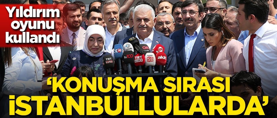 Binali Yıldırım oyunu kullandı