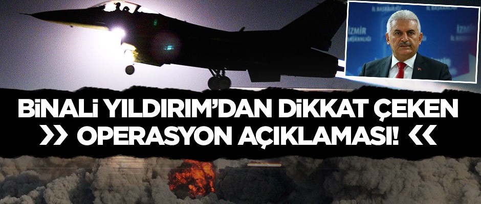 Binali Yıldırım’dan Barış Pınarı Harekatı'na ilişkin açıklama!