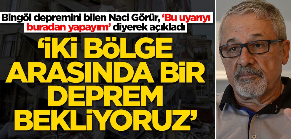 Bingöl depremini bilen Prof. Naci Görür'den yeni açıklama: Deprem bekliyoruz