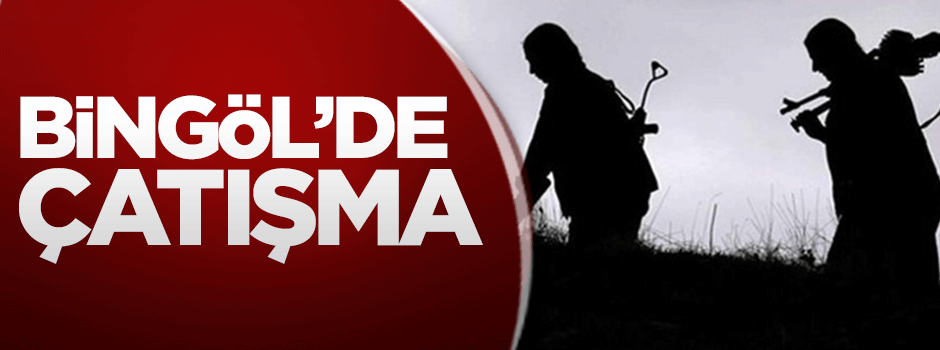 Bingöl'de çatışma
