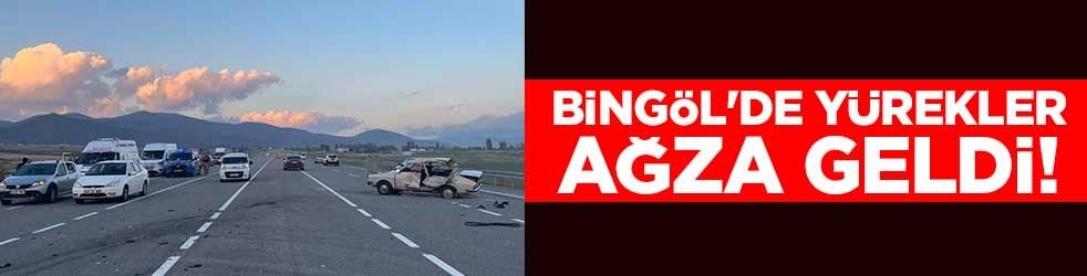Bingöl'de yürekler ağza geldi! 
