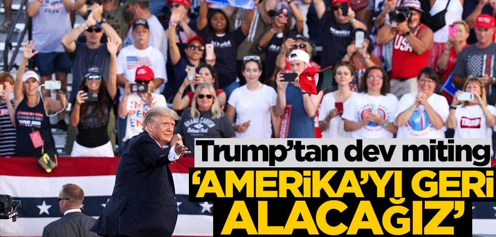 Binler akın etti... Trump'tan dev miting! "Amerika'yı geri alacağız"