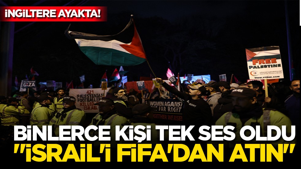 Binlerce kişi katil İsrail'in futboldan men edilmesi için İngiltere'de toplandı