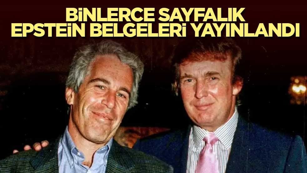 Binlerce sayfalık Epstein belgeleri yayınlandı