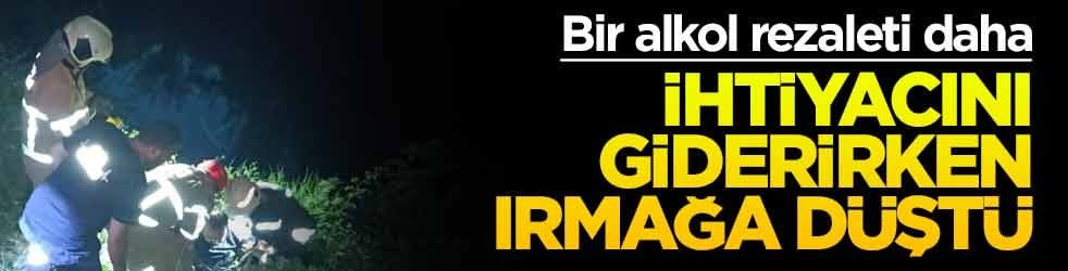 Bir alkol rezaleti daha! İhtiyacını giderirken ırmağa düştü
