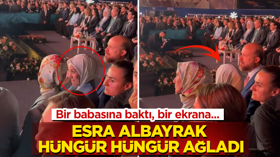 Bir babasına baktı, bir ekrana... Esra Albayrak hüngür hüngür ağladı