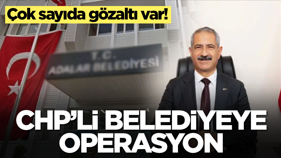Bir belediyeye daha operasyon: Başkan dahil 41 kişi gözaltına alındı