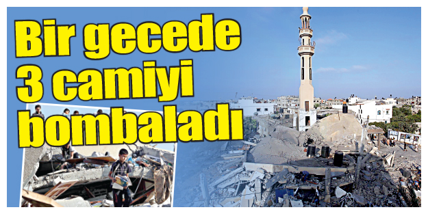 Bir gecede 3 camiyi bombaladı