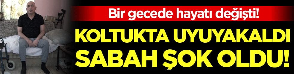 Bir gecede hayatı değişti: Koltukta uyuyakaldı sabah felç oldu!