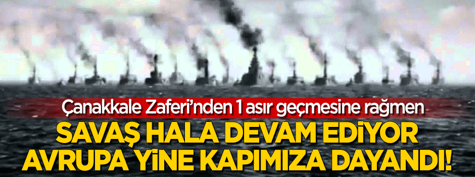 Bir iman mücadelesi: Çanakkale