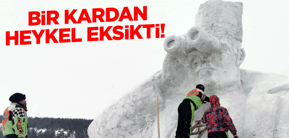 Bir kardan heykel eksikti!