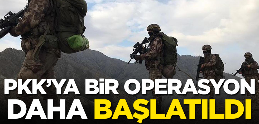 Bir operasyon daha başladı