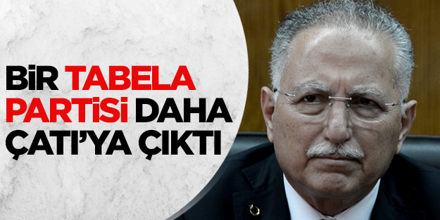 Bir tabela partisi daha Çatı'ya çıktı